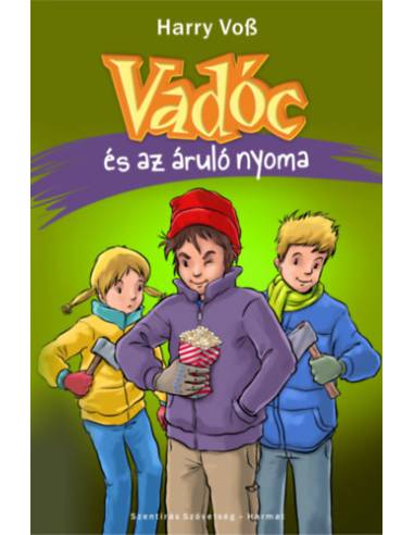 Vadóc és az áruló nyoma
