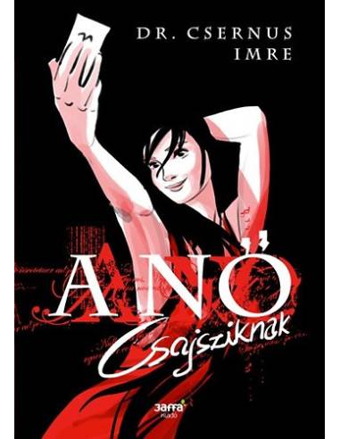 A Nő - Csajsziknak