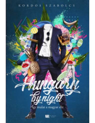 Hungary by night - Így mulat a magyar elit