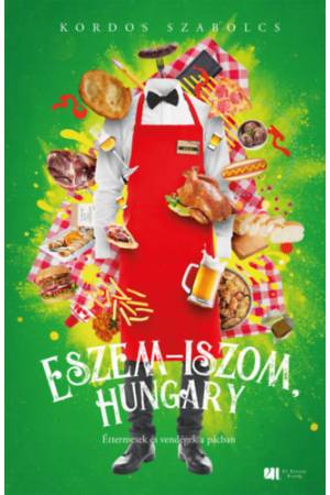 Eszem-iszom, Hungary - Éttermesek és vendégek a pácban