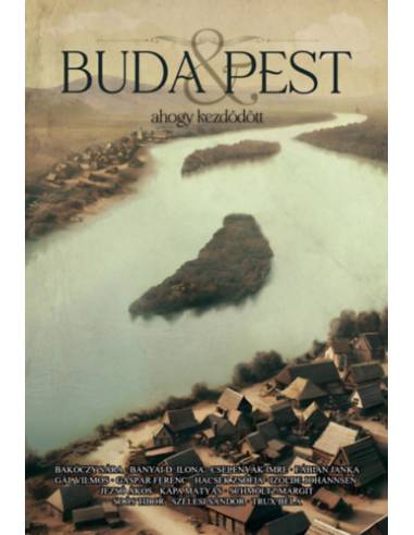 Buda & Pest - ahogy kezdődött