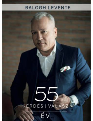 55 év 55 kérdés 55 válasz