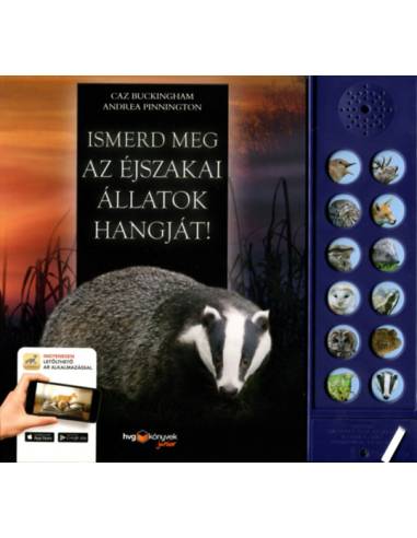 Ismerd meg az éjszakai állatok hangját! - Ki motoz a sötétben?