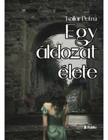 Egy áldozat élete