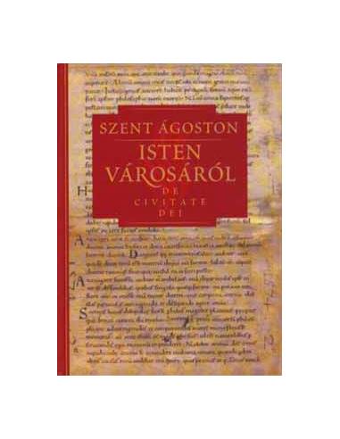Isten városáról III. - De Civitate Dei