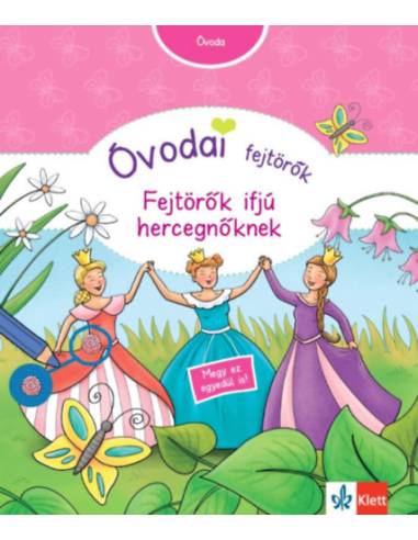 Óvodai fejtörők - Fejtörők ifjú hercegnőknek
