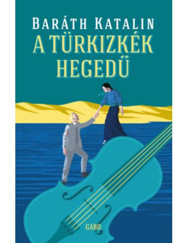 A türkizkék hegedű