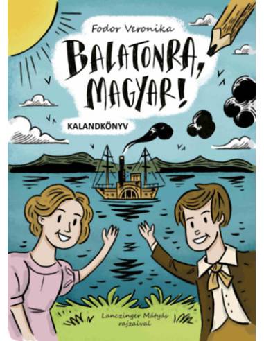 Balatonra, magyar! - kalandkönyv