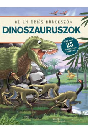 Dinoszauruszok - Az én óriás böngészőm