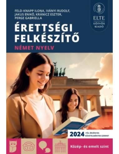Érettségi felkészítő - Német nyelv - Közép- és emelt szint