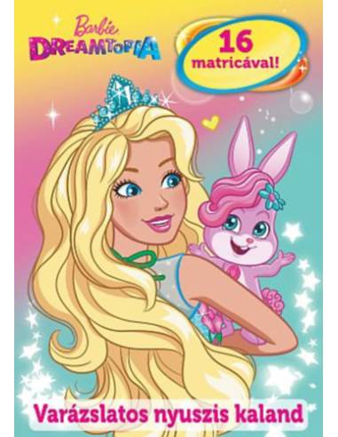Barbie Dreamtopia - Varázslatos nyuszis kaland