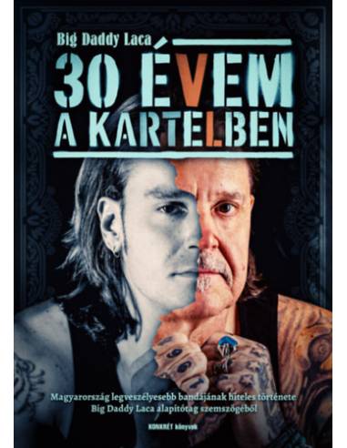 30 évem a Kartelben
