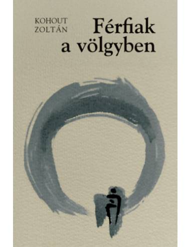 Férfiak a völgyben / A meglepetés
