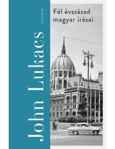 Fél évszázad magyar írásai