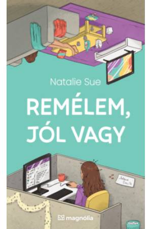 Remélem, jól vagy