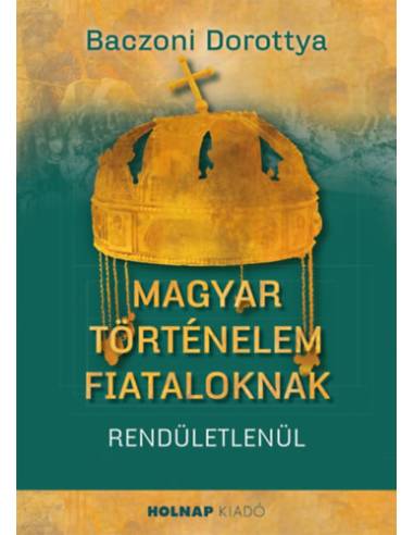 Magyar történelem fiataloknak
