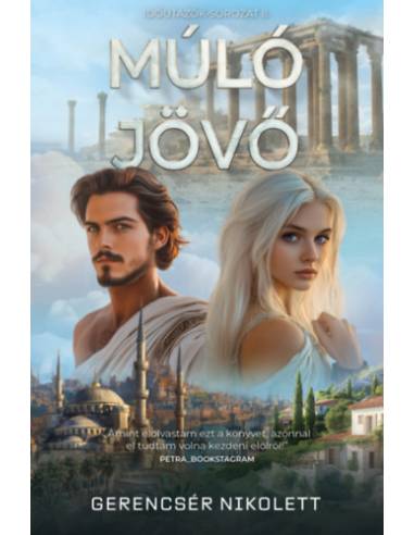 Múló jövő - Időutazók- sorozat II.