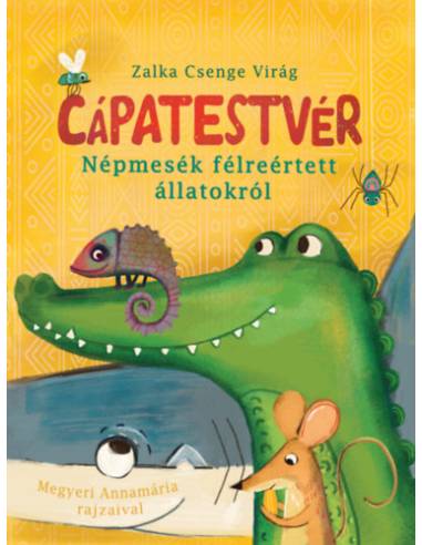 Cápatestvér - Népmesék félreértett állatokról