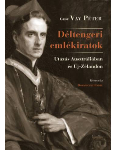 Déltengeri emlékiratok - Utazás Ausztráliában és Új-Zélandon