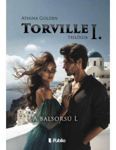 Torville-trilógia I.