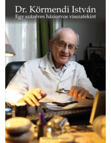 Egy százéves háziorvos visszatekint