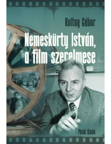 Nemeskürty István, a film szerelmese