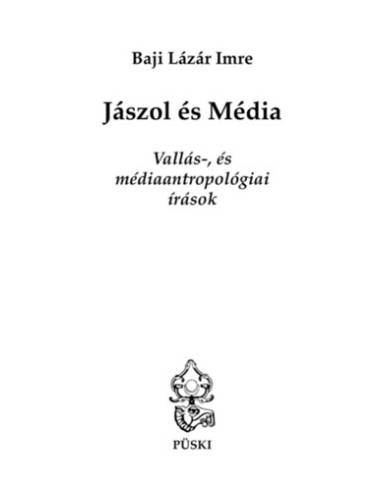 Jászol és Média - Vallás-, és médiaantropológiai írások