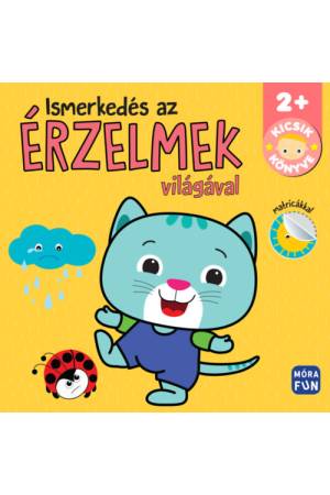 Kicsik könyve - Ismerkedés az érzelmek világával