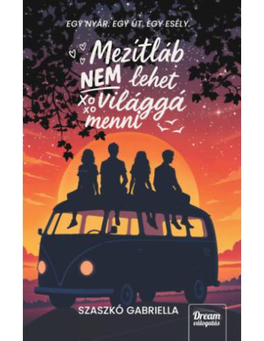 Mezítláb nem lehet világgá menni - (Különleges kiadás)