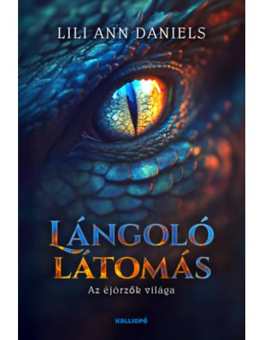 Lángoló látomás - Az éjőrzők világa