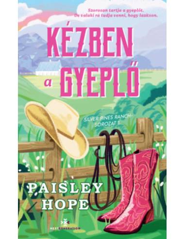 Kézben a gyeplő - Silver Pines Ranch-sorozat 1.