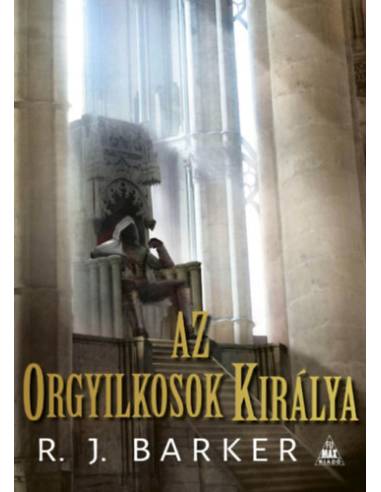 Az orgyilkosok királya - A megsebzett birodalom-trilógia III.