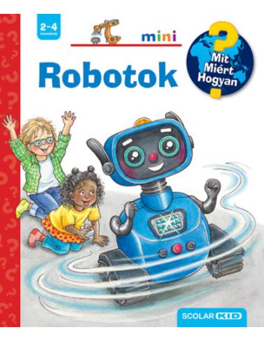 Robotok - Mit? Miért? Hogyan? Mini 71.