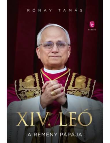 XIV. Leó - A remény pápája