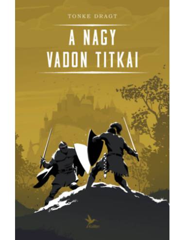 A Nagy Vadon titkai