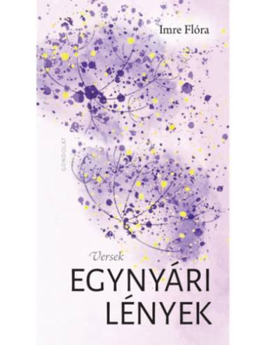 Egynyári lények