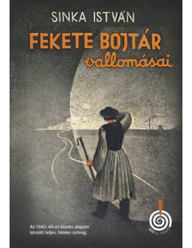 Fekete Bojtár vallomásai
