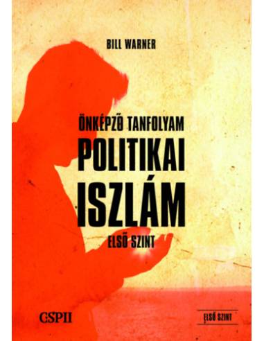 Politikai Iszlám Önképző Tanfolyam - Első szint