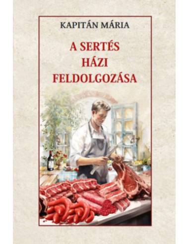 A sertés házi feldolgozása