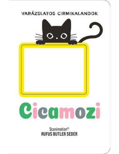 Cicamozi - Varázslatos cirmikalandok