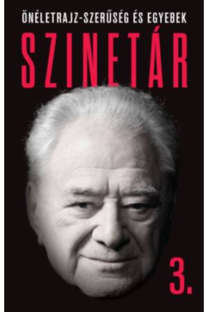 Szinetár 3. - Önéletrajz-szerűség és egyebek