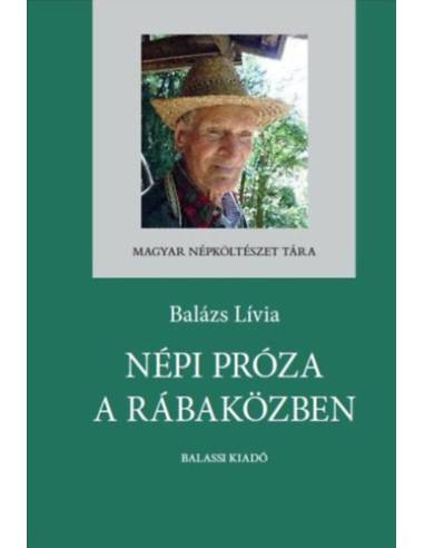 Népi próza a Rábaközben