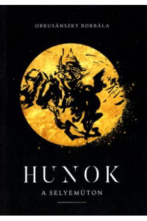 Hunok a Selyemúton