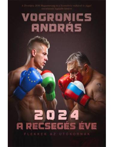 2024 - A recsegés éve - Flekkek az utókornak