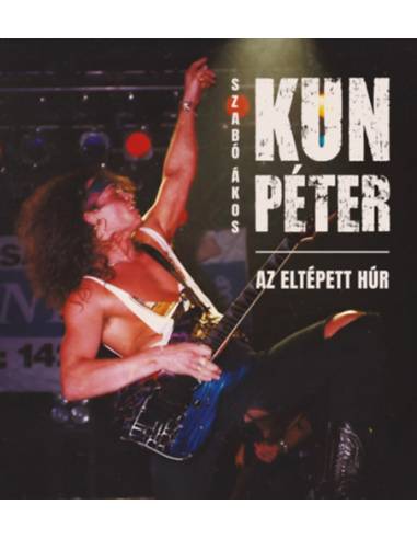 Kun Péter - Az eltépett húr