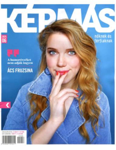 Képmás 2025/6 - Magazin nőknek és férfiaknak