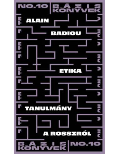 Etika - Tanulmány a rosszról