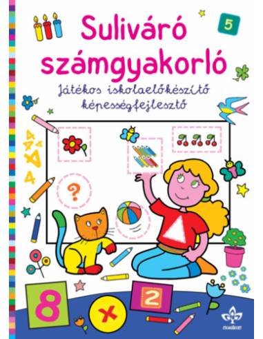 Suliváró számgyakorló - Játékos iskolaelőkészítő képességfejlesztő