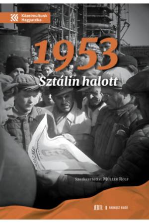 1953. Sztálin halott