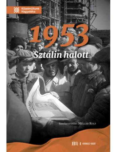 1953. Sztálin halott